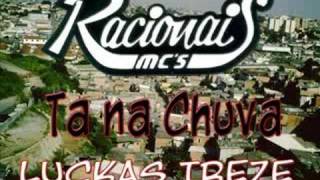 Racionais Mcs  Ta na Chuva [upl. by Austreng]