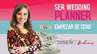 Como Ser Wedding Planner  Empezar de Cero [upl. by Etrem]