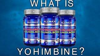 Yohimbine HCL By Allmax Nutrition Review 2019 [upl. by Oakman]