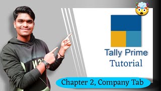 Tally Prime Tutorial Chapter 02  Tally Prime कैसे सीखें  Learn Tally Prime  Company Tab [upl. by Alleiram]