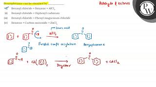 Benzophenone can be obtained by i Benzoyl chloride \  \ Benzen [upl. by Vanny]