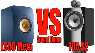 SOUND BATTLE KEF LS50 Meta VS BampW BowersampWilkins 705 S2 Sound Comparison Worth for the money TWICE [upl. by Pinzler113]