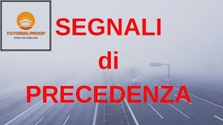 Segnali di Precedenza [upl. by Deanna]