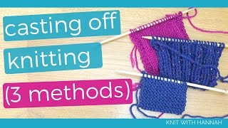 How To Cast Off In Knitting Step by Step 3 methods [upl. by Yentruok472]