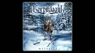 KORPIKLAANI  Metsälle OFFICIAL TRACK [upl. by Sadnak]