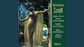 Bantock Sappho III Evening Song [upl. by Magna]