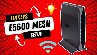 How to Extend WiFi Coverage with Linksys E5600 Easy Mesh Setup Guide [upl. by Cyndy]