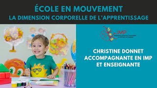 Enseigner avec lIMP le témoignage de Christine Donnet enseignante maternelle [upl. by Eppes]