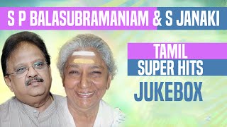 S P Balasubramaniam amp S Janaki Tamil Super Hits Jukebox  Tamil Songs [upl. by Namruht475]