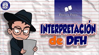 Psico y Psico Interpretación de DFH [upl. by Kahcztiy]