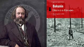 AudioBook  Mikhail Bakunin  Deus e o Estado [upl. by Cavanaugh]