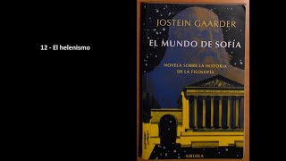 El mundo de sofia  Capitulo 12 El helenismo  Voz humana  Audiolibro [upl. by Jane381]