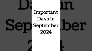 September 2024  List of important National and International Days  Special days in September 2024 [upl. by Lochner]