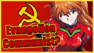 Is Evangelion Communist [upl. by Eula554]