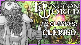 DUNGEON WORLD 12  CLASSES CLÉRIGO  RESENHA RPG [upl. by Nilac]