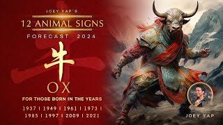 2024 Animal Signs Forecast Ox Joey Yap [upl. by Ahtebbat796]