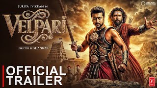 Velpari  Official Trailer  Chiyaan Vikram  Suriya  Shankar  Valai Pechu Upcoming Movie [upl. by Nairbal]