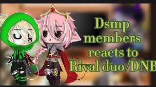 DsmpMCYT react to Rival duoDreamnoblade  Dnf angst  read desc [upl. by Helfant96]