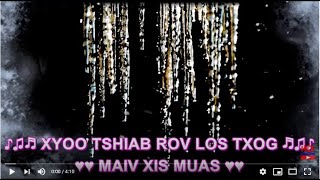 Xyoo Tshiab Rov Los Txog KARAOKE BY MAIV XIS MUAS [upl. by Robertson590]