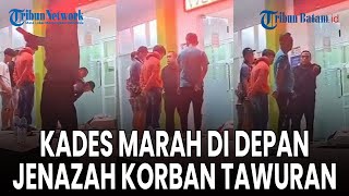 Pak Kades Wegil Pati Marahi Pemuda di Depan Jenazah Korban Tawuran [upl. by Ressay]