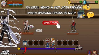 Ninja Kaizen  Kinjutsu Hiding in Mist Jutsu Preview Worth Spending Tokens or Not  2024 [upl. by Tina595]