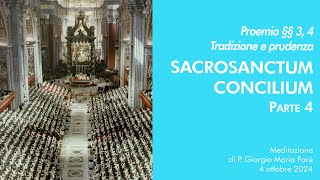 Sacrosanctum Concilium  Proemio §§ 3 4  P Giorgio M Faré [upl. by Ernestine]