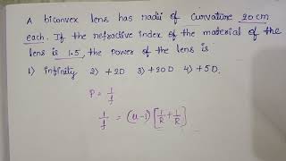 a biconvex lens has radii of curvature 20cm each if the refractive index of the material of the lens [upl. by Rahas]