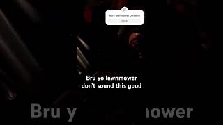 lawnmower fortheboys [upl. by Mirielle]