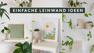 3 einfache Wanddeko DIY Ideen  Leinwand mit Strukturpaste für unser neues Zuhause [upl. by Learrsi]