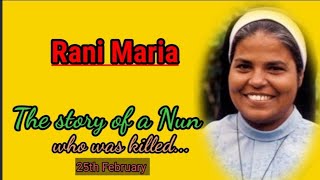 A Nun who was killed Sr Rani Maria Real life incident Full life story in NepaliCATHOLICJIWAN [upl. by Angelle]