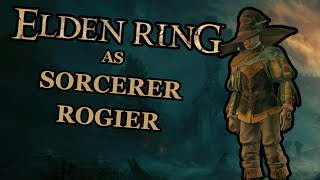 So I Played Elden Ring As Rogier [upl. by Yrrok116]