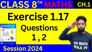 math class 8 chapter 1 exercise 117 Q1  2  class 8 math ex 117  GS Math Wala PK [upl. by Erin639]