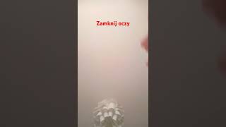 Zamknij oczy [upl. by Yeldahc]