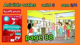 Communication et actes de langage6aepMes apprentissages en françaispage 88unité 3dialogue 2 [upl. by Teilo]