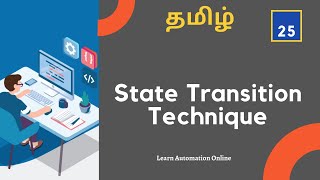 Manual Testing Tutorials  25  State Transition Technique  Tamil [upl. by Hephzibah809]