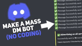 Mass DM Advertising Made Easy Discord Bot No Coding [upl. by Atinej217]