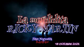 UNA MORDIDITA RICKY MARTINkaraoke [upl. by Nal]