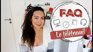 FAQ Mon expérience en télétravail [upl. by Mcmurry]