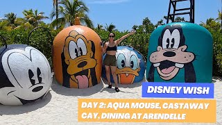 Disney Wish Day 2 Aqua Mouse Castaway Cay and Arendelle [upl. by Phyllys]