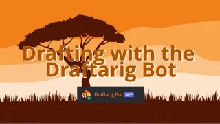 Drafting with the Draftarig Bot [upl. by Lemar]