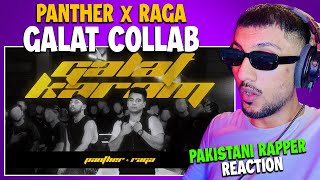 Pakistani Rapper Reacts to Panther x Raga  Galat Karam [upl. by Gmur868]