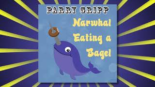 Narwhal Eating A Bagel  song by Parry Gripp [upl. by Isman143]