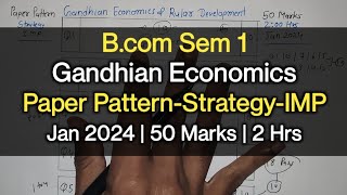 Gandhian Economics amp Rular Development  Paper PatternStrategyIMP  Bcom Sem 1  Jan 2024 [upl. by Lemart283]