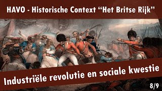 08 Het Britse Rijk  Werkplaats van de wereld  Industriële revolutie en sociale kwestie [upl. by Rowena]