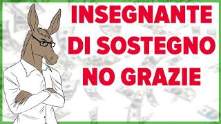 insegnante di sostegno No grazie [upl. by Renell]