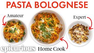 4 Levels of Pasta Bolognese Amateur to Food Scientist  Epicurious [upl. by Eseilanna]