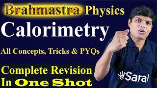 Calorimetry Complete Revision  One Shot  All Concepts Tricks amp PYQs  Brahmastra NEET Physics [upl. by Llertak]