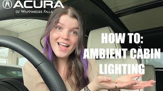 How to Changing your ambient lighting on the 2022 Acura MDX with Tara Losi [upl. by Bart]