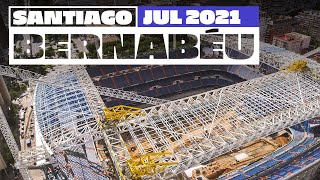 NEW Santiago Bernabéu stadium works July 2021  Real Madrid [upl. by Angus]