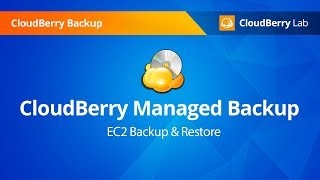 How to back up amp restore EC2 instances using CloudBerry Managed Backup Service [upl. by Grosvenor]